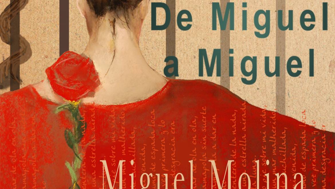 Homenatge a Miguel Hern&aacute;ndez: &ldquo;de Miguel a Miguel&rdquo;
